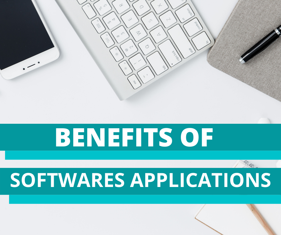 Benefits of Software Applications