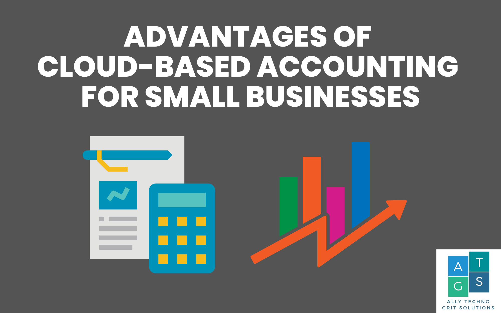 The Advantages of Cloud-Based Accounting for Small Businesses